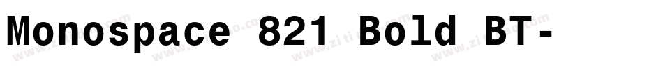 Monospace 821 Bold BT字体转换